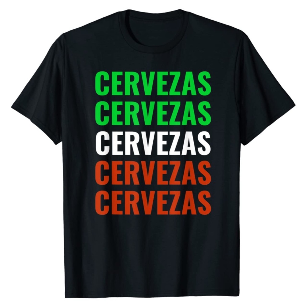 🍺 🇲🇽 Cervezas Funny Mexican Beer T-Shirt
